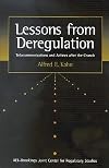 Lessons from Deregulation: Telecommunications and Airlines After the Crunch