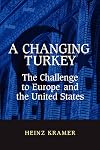 A Changing Turkey: The Challenge to Europe and the United States (Studies in Foreign Policy)