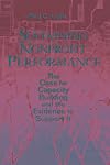 Sustaining Nonprofit Performance: The Case for Capacity Building and the Evidence to Support It