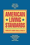 American Living Standards: Threats and Challenges