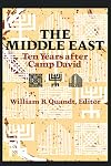 The Middle East: Ten Years After Camp David
