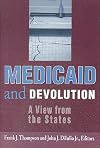 Medicaid and Devolution: A View from the States