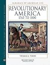 Revolutionary America 1763 to 1800 (Almanacs of American Life)