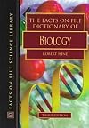 The Facts on File Dictionary of Biology