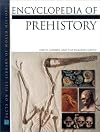 Encyclopedia of Prehistory (Facts on File Library of World History)