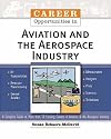 Career Opportunities in Aviation and the Aerospace Industry