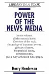 Power of the News Media (Library in a Book)