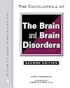 The Encyclopedia of the Brain and Brain Disorders