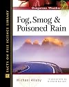 Fog, Smog, and Poisoned Rain