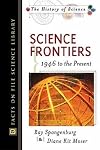 Science Frontiers: 1946 to the Present
