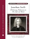 Critical Companion to Jonathan Swift: A Literary Reference to His Life and Work (Critical Companion (Hardcover))
