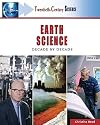 Earth Science: Decade by Decade (Twentieth-Century Science)
