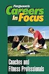 Coaches & Fitness Professionals: Careers in Focus
