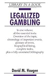 Legalized Gambling (Library in a Book)