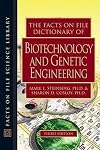 The Facts on File Dictionary of Biotechnology and Genetic Engineering (Facts on File Science Dictionary)