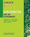 Career Opportunities in Conservation and the Environment