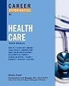 Career Opportunities in Health Care