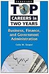 Business, Finance, and Government Administration (Top Careers in Two Years)