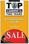 Retail, Marketing, and Sales (Top Careers in Two Years)