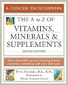 The A to Z of Vitamins, Minerals and Supplements (A to Z Encyclopedias)