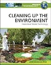 Cleaning Up the Environment: Hazardous Waste Technology (Green Technology)
