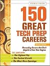 150 Great Tech Prep Careers