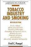 Tobacco Industry and Smoking (Library in a Book)