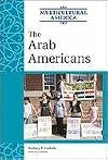 The Arab Americans (Multicultural America)