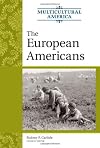 The European Americans (Multicultural America)