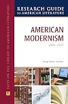 American Modernism, 1914-1945 (Research Guide to American Literature)