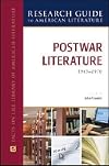 Postwar Literature, 1945-1970 (Research Guide to American Literature)