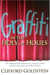Graffiti in the Holy of Holies: An Impassioned Response to Recent Attacks on the Sanctuary and Ellen White