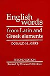 English Words from Latin and Greek Elements