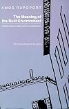 The Meaning of the Built Environment: A Nonverbal Communication Approach