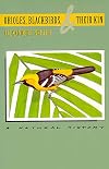 Orioles, Blackbirds, and Their Kin: A Natural History