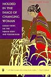 Molded in the Image of Changing Woman: Navajo Views on the Human Body and Personhood