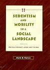 Sedentism and mobility in a social landscape : Mesa Verde & beyond