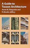 A Guide to Tucson Architecture
