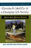 Chicana/o Identity in a Changing U.S. Society: ¿Quién Soy? ¿Quiénes Somos?