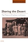 Sharing the Desert: The Tohono O'odham in History