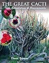 The Great Cacti: Ethnobotany and Biogeography (Southwest Center Series)