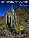 The Organ Pipe Cactus (Southwest Center)