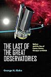 The Last of the Great Observatories: Spitzer and the Era of Faster, Better, Cheaper at NASA