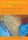 An Impossible Living in a Transborder World: Culture, Confianza, and Economy of Mexican-Origin Populations