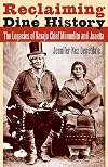 Reclaiming Din&eacute; History: The Legacies of Navajo Chief Manuelito and Juanita