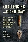 Challenging the Dichotomy: The Licit and the Illicit in Archaeological and Heritage Discourses