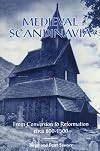 Medieval Scandinavia: From Conversion to Reformation, Circa 800-1500