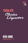 Reading With Clarice Lispector (Theory and History of Literature)