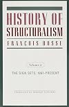 History of Structuralism: The Sign Sets, 1967-Present