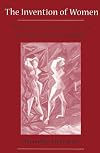 The Invention of Women: Making an African Sense of Western Gender Discourses